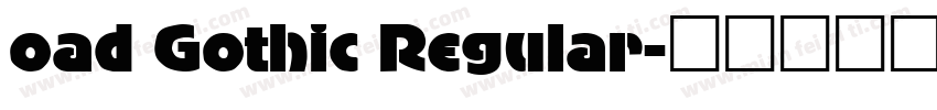 oad Gothic Regular字体转换